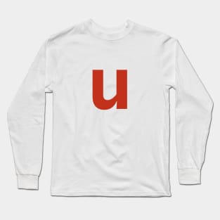 Letter u in Red Text Minimal Typography Long Sleeve T-Shirt